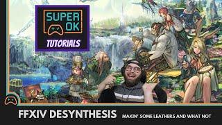 FFXIV Desynthesis Tutorial: Getting Started!