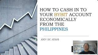 HOW TO CASH IN TO BYBIT FROM THE PHILIPPINES