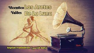 Vicentico Valdes - Los Aretes De La Luna (English & Farsi)ویسنت والدس- «گوشواره گم شده ماه» با ترجمه