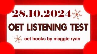 OET LISTENING TEST 28.10.2024 maggie ryan #oet #oetexam #oetnursing #oetlisteningtest