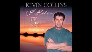 Kevin Collins - I Believe