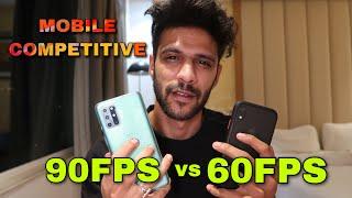 90FPS vs 60FPS mobile competitive, DIFFERENCE EXPLAINED 