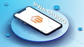 Magento 2 PWA Studio: Overview, Pros & Cons Revealed