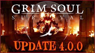 GRIM SOUL UPDATE 4.0.0