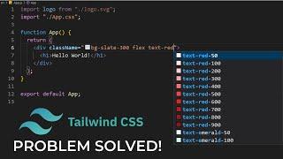 How to Fix Tailwind Css Auto Complete NOT WORKING Issue