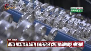 ALTIN FİYATLARI ARTTI, EVLENECEK ÇİFTLER GÜMÜŞE YÖNELDİ