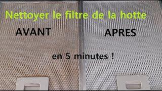 Nettoyer le filtre de la hotte en 5mn 