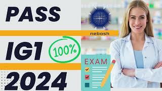 Pass ig1 solution 2024 ig1 #obe nebosh solution