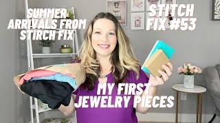 Stitch Fix Unboxing & Try On | May 2024| Summer Arrivals | Stitch Fix #53