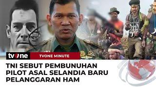 TNI Kecam Pembunuhan Pilot Asal Selandia Baru oleh KKB | tvOne Minute