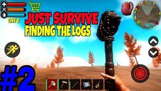 JUST SURVIVE : Finding The Logs, Android Gameplay Walkthrough  JUST SURVIVE #2