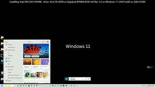 Installed Intel GPU DCH WHQL driver 32.0.101.6078 on Windows_11_23H2_22631.4169_GB_B760M_DS3H_AX