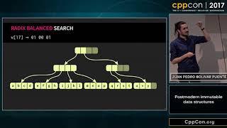 CppCon 2017: Juan Pedro Bolivar Puente “Postmodern immutable data structures”
