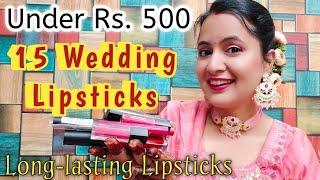 Top 15 Lipstick Shades for Wedding Season / Wedding Lipstick / Neema's Corner