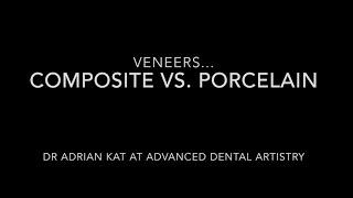 Composite Veneers vs Porcelain Veneers