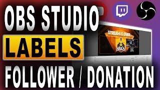 STREAM LABELS (2018) | OBS Studio Tutorial | Last Follower und Last Donation für Twitch