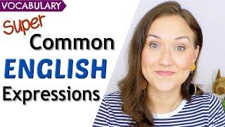 5 Very Common English Phrases and Expressions