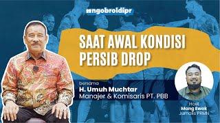 #ngobroldipr Eps 43: Kisah Perjalanan Persib Bandung Bersama H. Umuh Muchtar Part 1