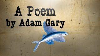 Flying Fish Of The C | A Poem by Adam Gary