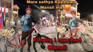 Mera sathya kya huwa manali ma//finally I reached Manali//world travel without money//B crazy ep59