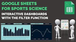 Google Sheets Tutorial for Sports Science: Interactive Dashboards with the FILTER Function