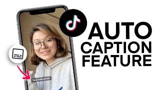 Auto Captions on Tiktok (How To Automatically Add Subtitles)