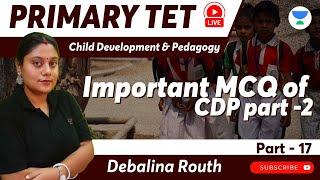 Important MCQ of CDP part -2 || Debalina Routh || Unacademy Bangla