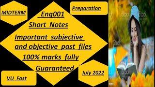 Eng001  midterm preparation/short notes eng 001/important past paper  files/vu fast