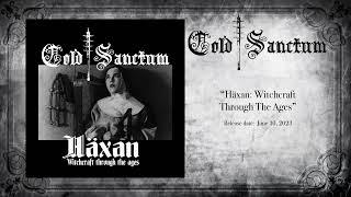 Cold Sanctum - H​ä​xan: Witchcraft Through The Ages (2023, dungeon synth, dark ambient)