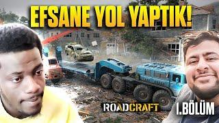 EFSANE YOL YAPTIK! W/ @FerhatAydnnn | ROADCRAFT - BÖLÜM 1