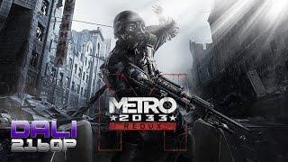 Metro 2033 Redux Max Settings PC 4K Gameplay 2160p