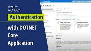 Azure AD B2C: User Authentication with .NET Core Web Application