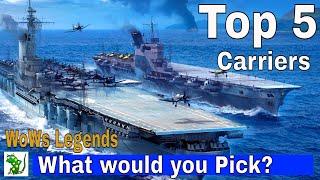 Top 5 Carriers in WoWs Legends - World of Warships Legends