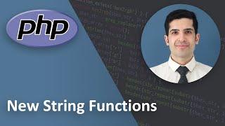 PHP 8 New String Functions - PHP Tutorial Beginner to Advanced