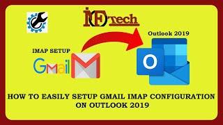 Gmail IMAP Direct Configuration on Outlook 2019 Final