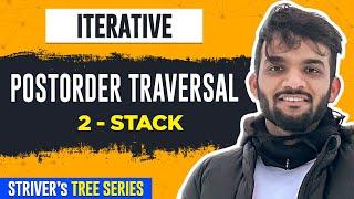 L11. Iterative Postorder Traversal using 2 Stack | C++ | Java | Binary Tree