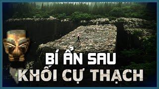 Những Phát Hiện Mới về Công Trình Đá Khổng Lồ ở Trung Quốc | Vũ Trụ Nguyên Thủy