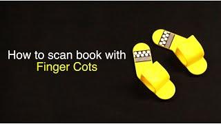 How to use CZUR Finger Cots