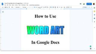 How to use Word Art in Google Docs