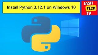 How to install Python 3.12.1 on Windows 10/11 [2024] | Easy Step-by-Step Guide