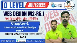 Day-3 || Chapter-1 || Part-3 || Introduction To Web Design  || M2-r5.1 || GyanXp