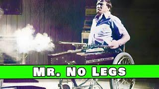 He strapped double-barrels to his wheelchair | So Bad It's Good #146 - Mr No Legs