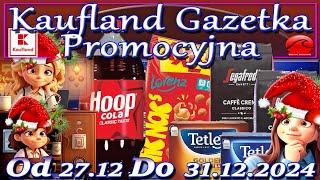 Kaufland | Oszczędzaj z Kauflandem Od 27.12.2024 | Tygodniowe Okazje