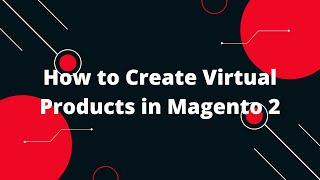 Magento 2 Tutorials for Beginners In Hindi #12 | How to Create Virtual Products in Magento 2