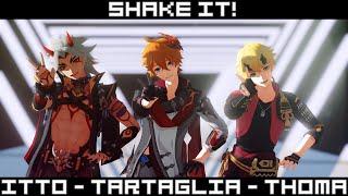 Itto - Tartaglia - Thoma 【Shake It! MMD】 Genshin Impact