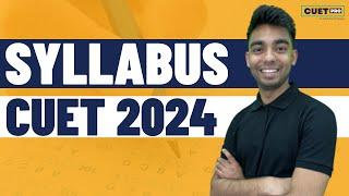 What is The Syllabus Of Cuet I Cuet Syllabus 2024 I What is The Syllabus Of Cuet 2024