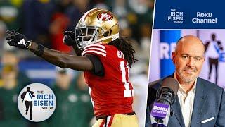 Rich Eisen: Why the 49ers are NOT Trading Brandon Aiyuk | The Rich Eisen Show