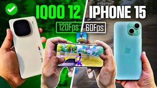 Iqoo 12 Vs Iphone 15 For Pubg & BGMI | Pubg 120 Fps Android vs Iphone 15 60Fps | Samar Playz