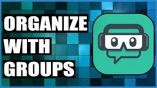 How to organize your sources with groups & folders in Streamlabs OBS