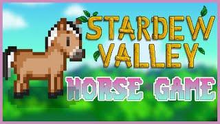HOW TO MAKE STARDEW VALLEY INTO A HORSE GAME | Pinehaven